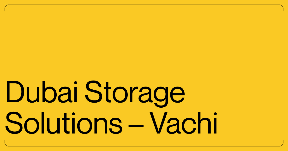 Vachi Storage